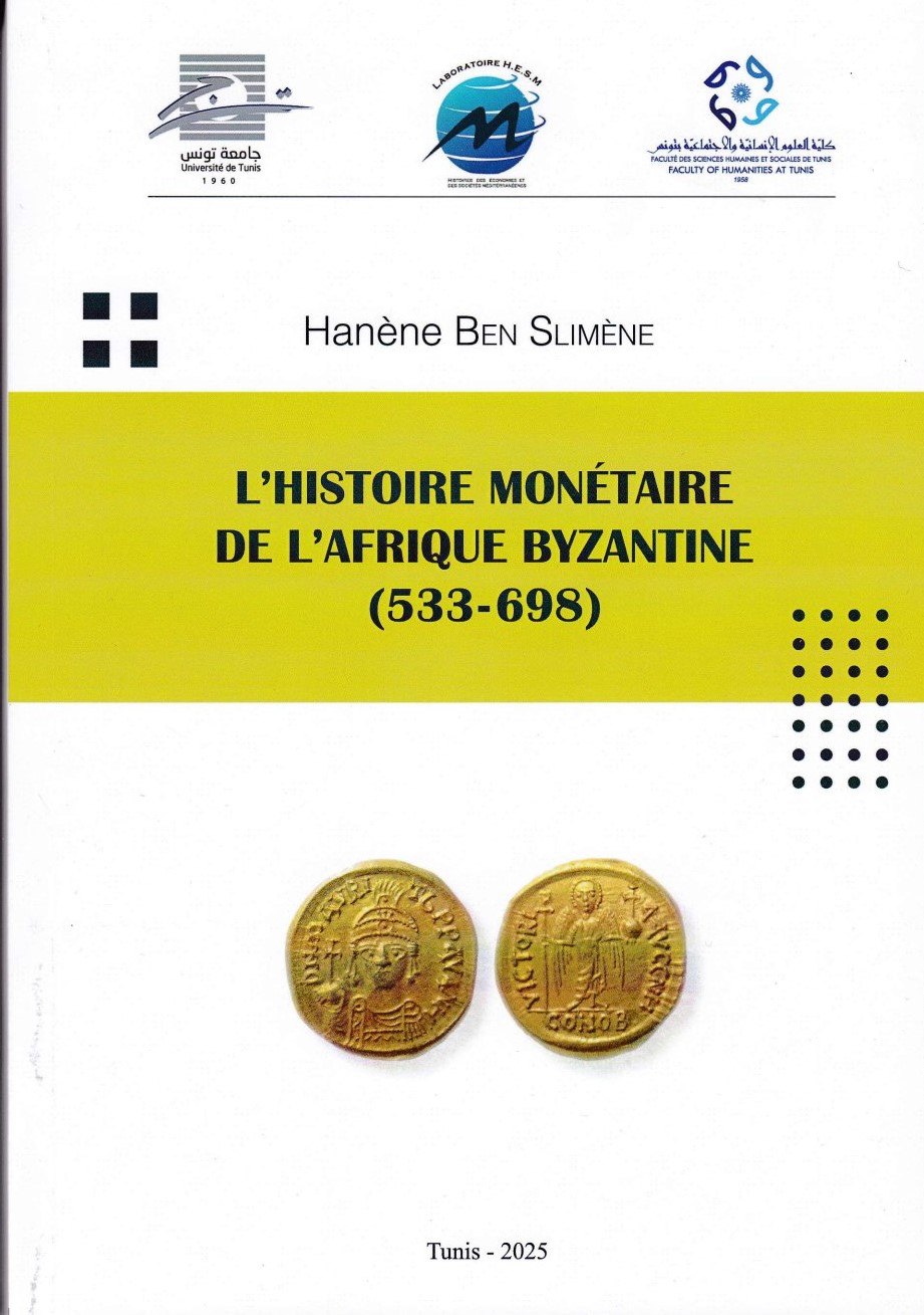 Couverture de L'HISTOIRE MONÉTAIRE DE L'AFRIQUE BYZANTINE (533-698)